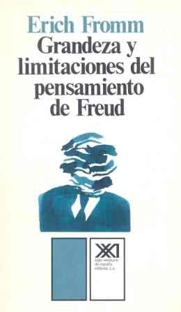 Grandeza y limitaciones del pensamiento de freudsustituto isbn 968-231579 Grandeza y limitaciones del pensamiento de freudsustituto isbn 968-231579