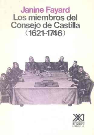 Miembros del consejo de castilla (1621-1746), los Miembros del consejo de castilla (1621-1746), los