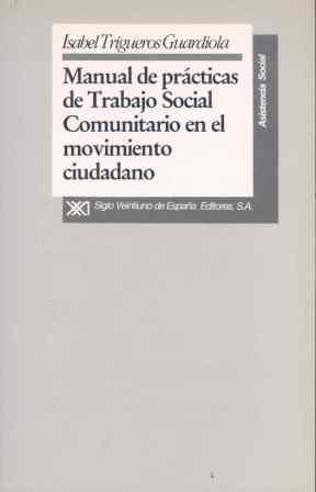 Manual practicas trabajo social comunitario en movimiento ciudadanoano Manual practicas trabajo social comunitario en movimiento ciudadanoano