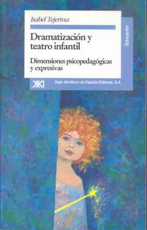 Dramatizacion y teatro infantil Dramatizacion y teatro infantil