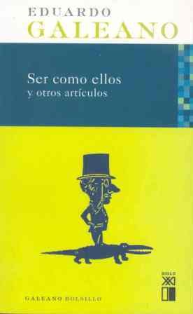 Ser como ellos y otros articulos Ser como ellos y otros articulos