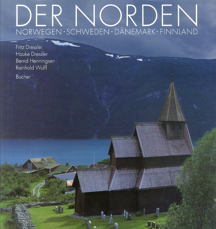 Der Norden. Norwegen, Schweden, Danemark, Finland Der Norden. Norwegen, Schweden, Danemark, Finland