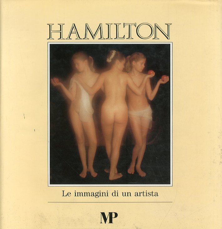 Hamilton. Le immagini di un artista Hamilton. Le immagini di un artista