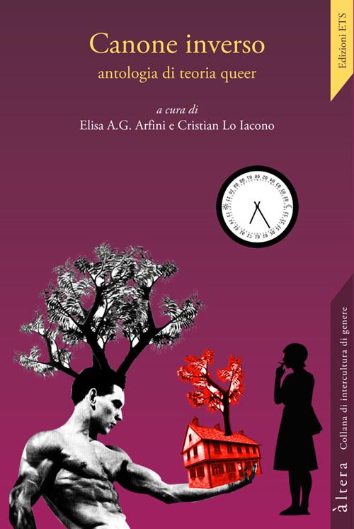 Canone inverso. Antologia di teoria queer Canone inverso. Antologia di teoria queer