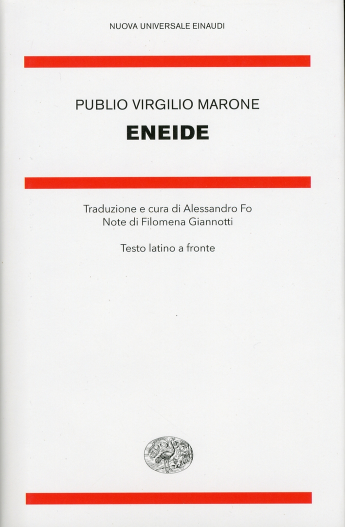 Eneide. Testo latino a fronte Eneide. Testo latino a fronte