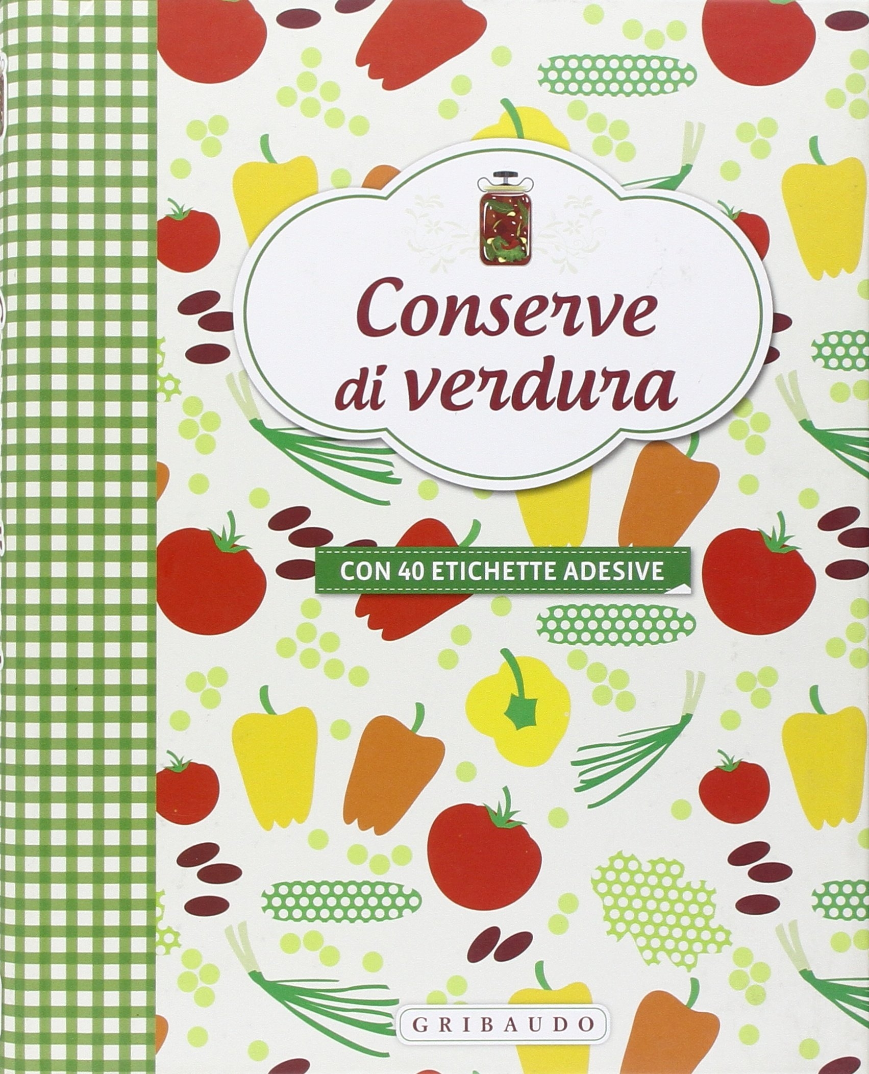 Conserve di verdura. Con adesivi Conserve di verdura. Con adesivi