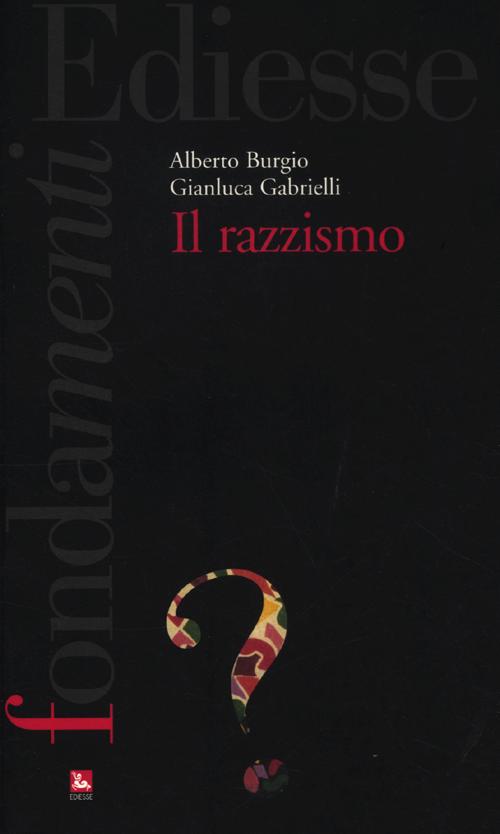 Il razzismo Il razzismo