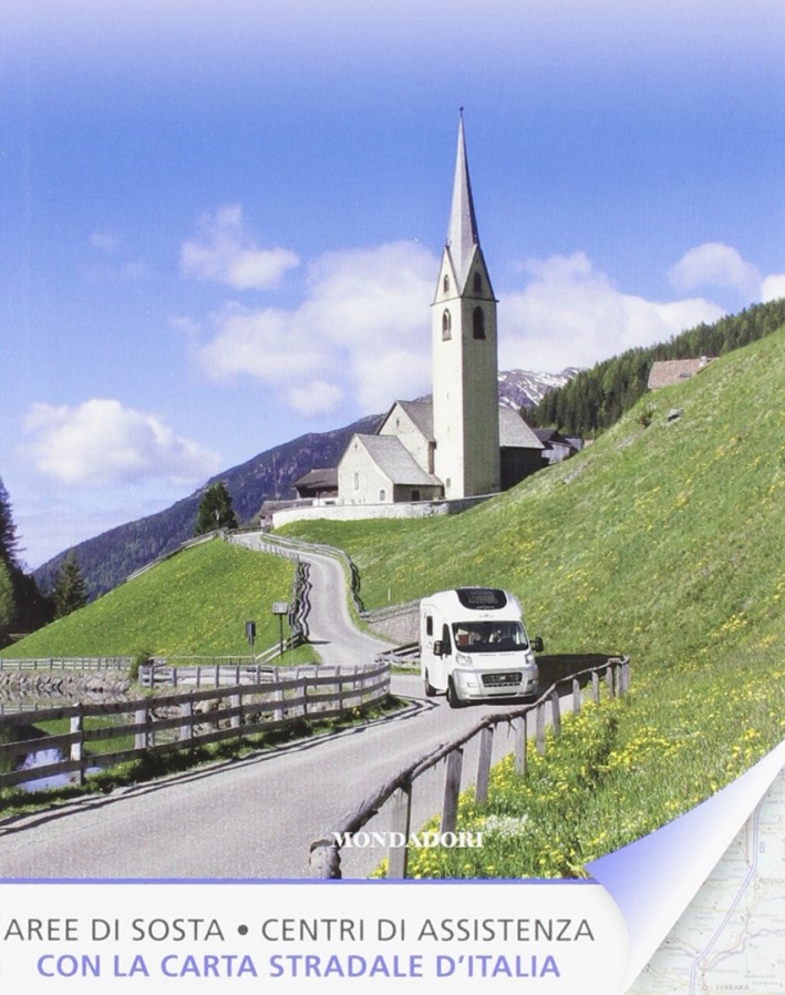 Viaggi in Camper nei Luoghi più Belli d'Italia e d'Europa Viaggi in Camper nei Luoghi più Belli d'Italia e d'Europa