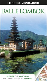 Bali e Lombok. Ediz. illustrata Bali e Lombok. Ediz. illustrata