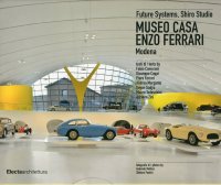 Museo casa Enzo Ferrari. Modena