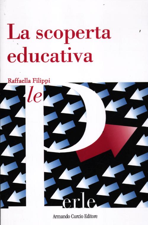 La scoperta educativa La scoperta educativa