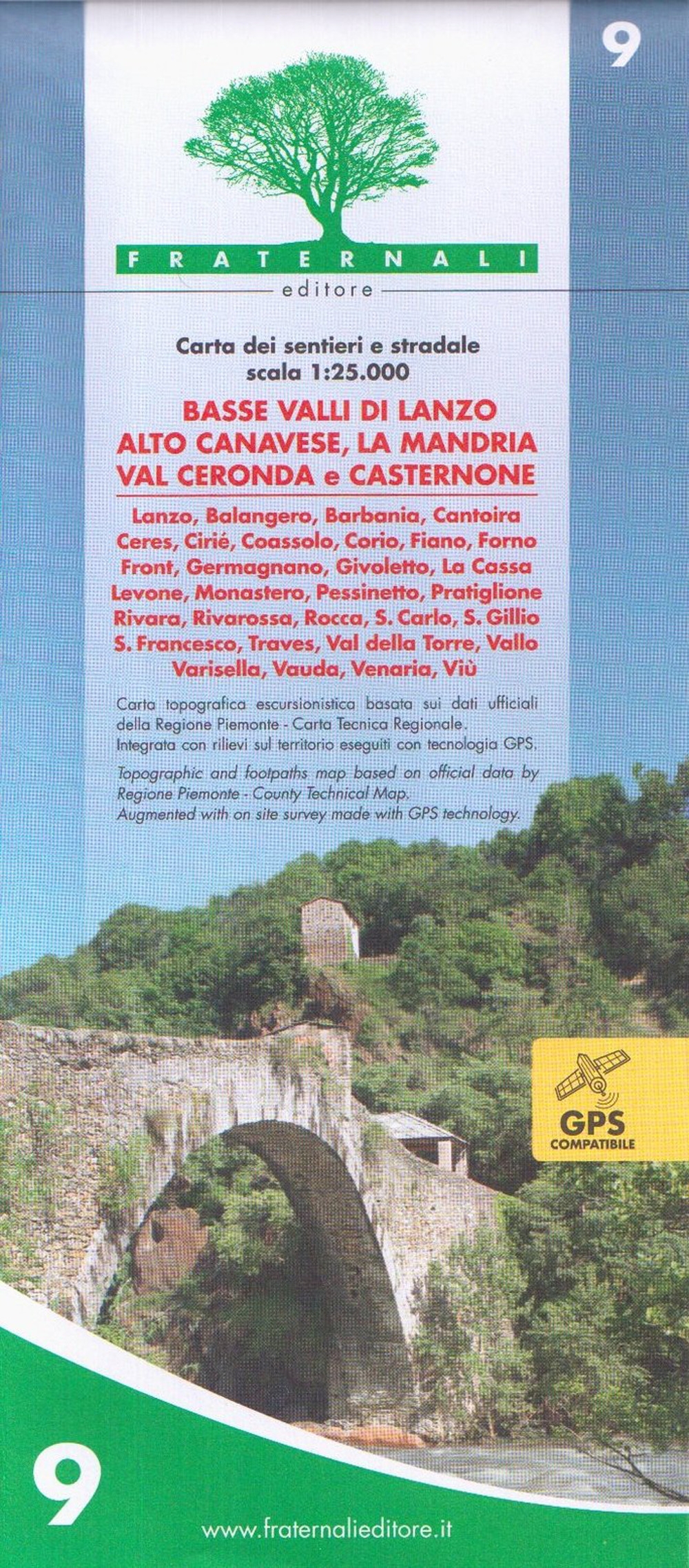 Carta N. 9. Basse Valli di Lanzo, Alto Canavese, la Mandria, Val Ceronda e Casternone Carta N. 9. Basse Valli di Lanzo, Alto Canavese, la Mandria, Val Ceronda e Casternone