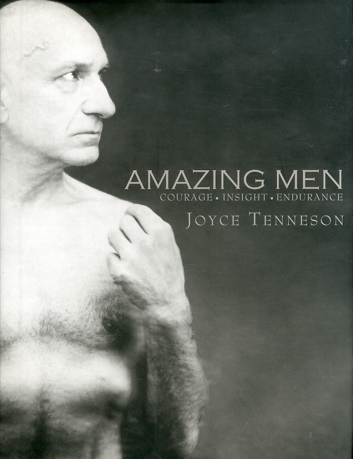 Amazing men. Courage, Insight, Endurance Amazing men. Courage, Insight, Endurance