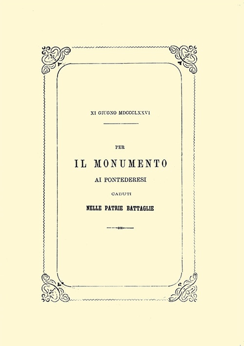 Il Monumento ai Pontederesi Caduti nelle Patrie Battaglie