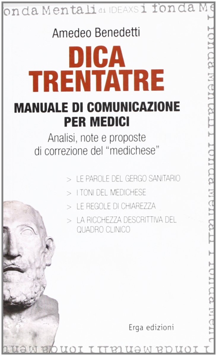 Dica trentatre. Manuale di comunicazione per medici. Analisi, note e proposte di correzione del Dica trentatre. Manuale di comunicazione per medici. Analisi, note e proposte di correzione del