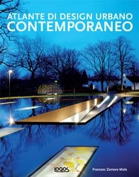 Atlante di Design Urbano Contemporaneo