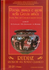 Poesia, Musica e Agoni nella Grecia Antica. Ediz. Italiana e Inglese. Vol. 1