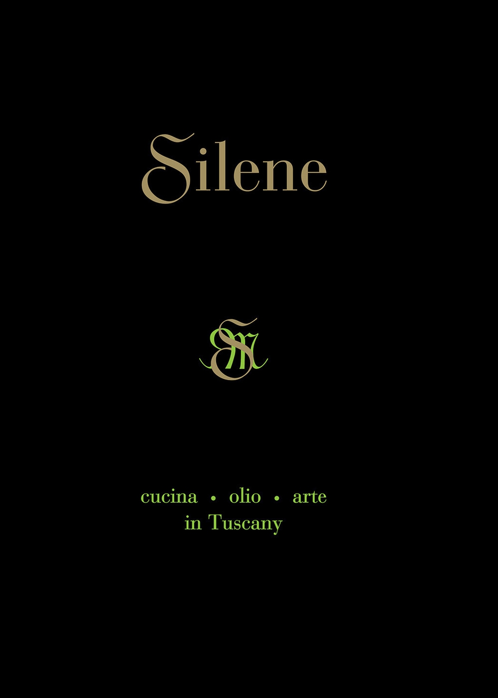 Silene. Cucina, Olio, Arte in Tuscany