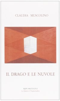 Il drago e le nuvole