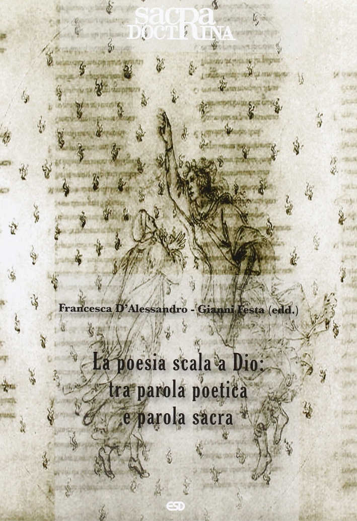 Sacra doctrina (2011). Vol. 2: Poesia scala di dio... Sacra doctrina (2011). Vol. 2: Poesia scala di dio...