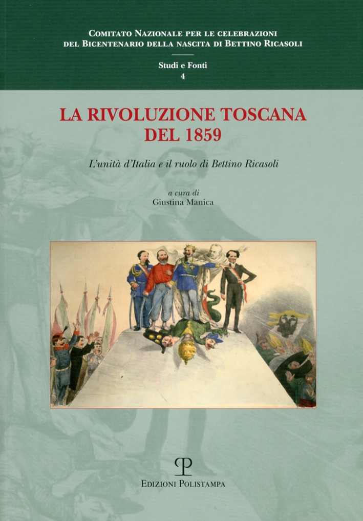 La Rivoluzione Toscana del 1859. l?unità d'Italia e il ruolo di Bettino Ricasoli. La Rivoluzione Toscana del 1859. l?unità d'Italia e il ruolo di Bettino Ricasoli.