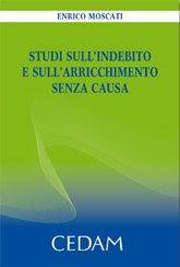 Studi sull'indebito e sull'arricchimento senza causa Studi sull'indebito e sull'arricchimento senza causa