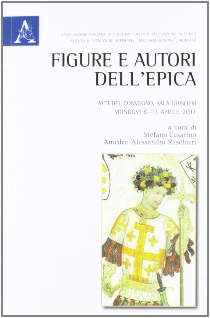 Figure e autori dell'epica Figure e autori dell'epica