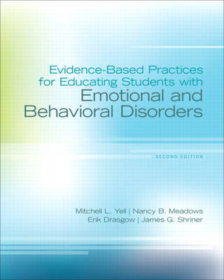 Evidence-Based Practices for Educating Students with Emotion Evidence-Based Practices for Educating Students with Emotion