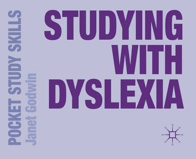 Studying with Dyslexia. Studying with Dyslexia.