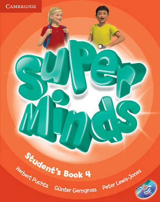 Super Minds Level 4 Student's Book with DVD-ROM Super Minds Level 4 Student's Book with DVD-ROM