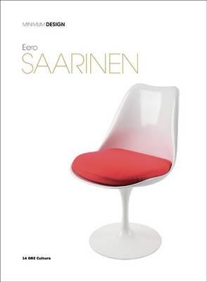 Eero Saarinen. Ediz. inglese Eero Saarinen. Ediz. inglese