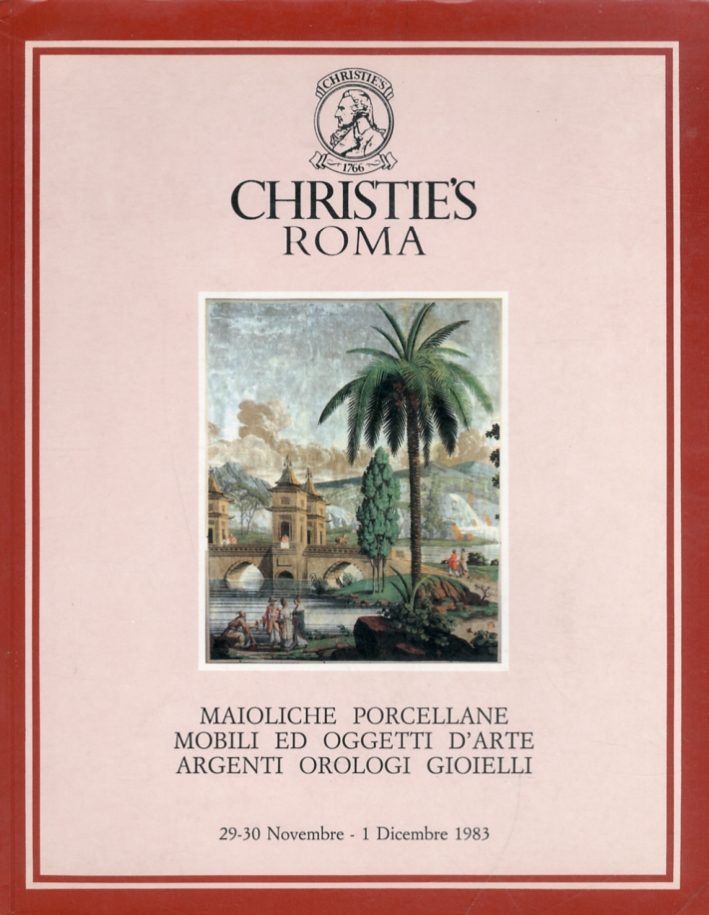 Maioliche. Porcellane. Mobili ed oggetti d'arte. Argenti. Orologi. Gioielli. Dicembre 1983 Maioliche. Porcellane. Mobili ed oggetti d'arte. Argenti. Orologi. Gioielli. Dicembre 1983