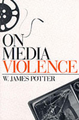 On Media Violence On Media Violence