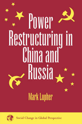 Power Restructuring in China and Russia Power Restructuring in China and Russia