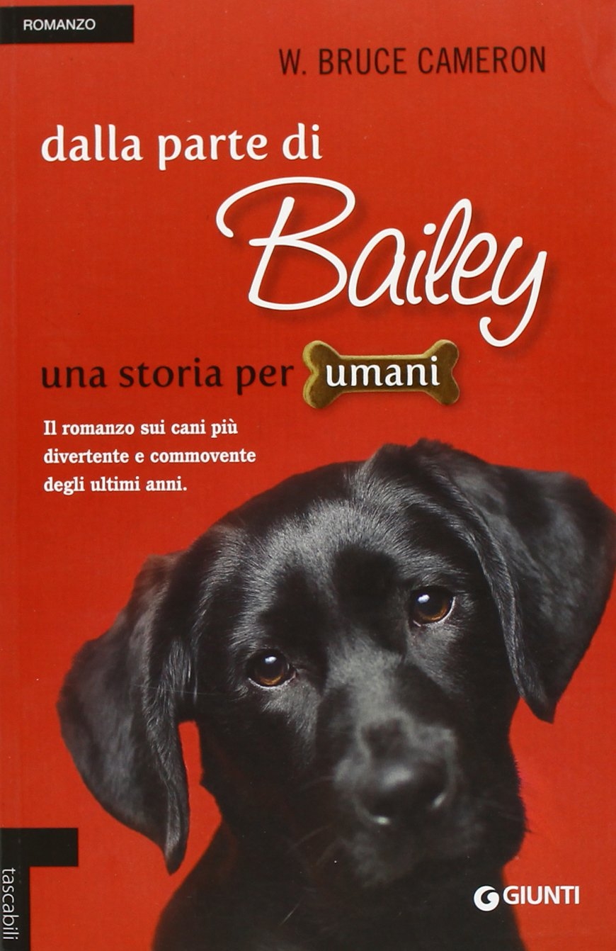 Dalla parte di Bailey. Una storia per umani Dalla parte di Bailey. Una storia per umani