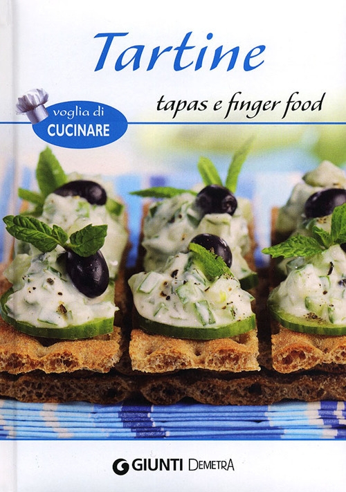 Tartine, tapas e finger food Tartine, tapas e finger food