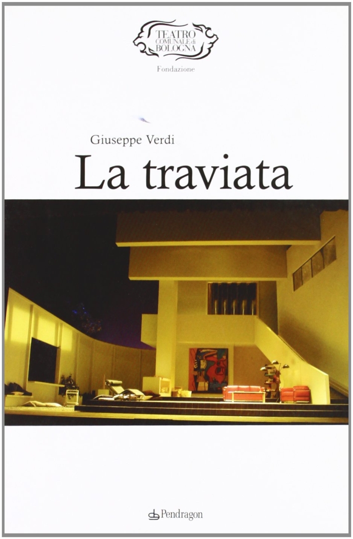 Giuseppe Verdi. La Traviata Giuseppe Verdi. La Traviata