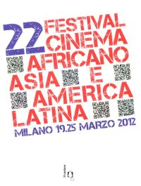 22° Festival del Cinema Africano, d'Asia e America Latina