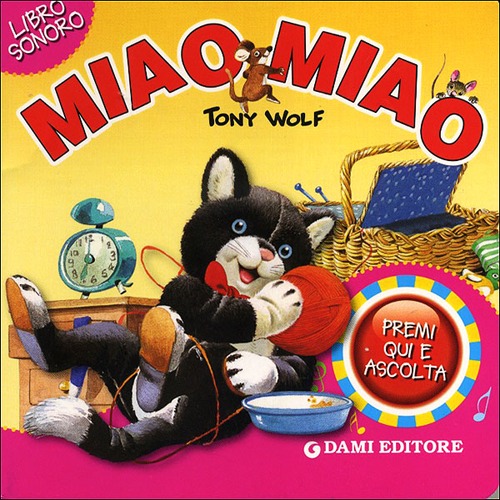 Miao miao. Premi e ascolta. Ediz. illustrata Miao miao. Premi e ascolta. Ediz. illustrata