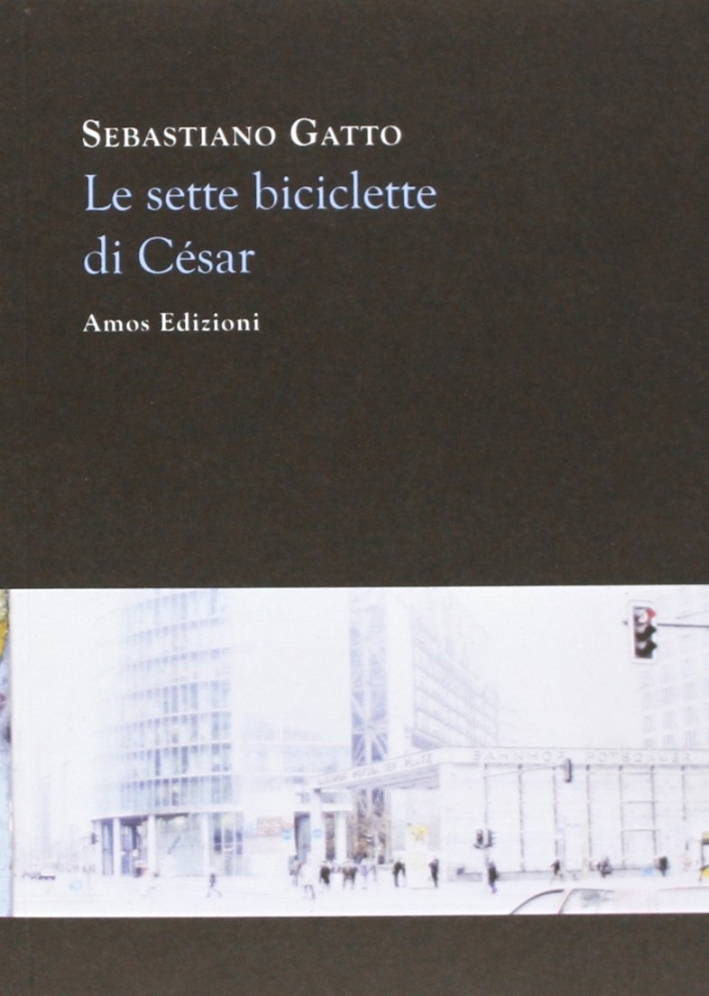 Le sette biciclette di Cèsar Le sette biciclette di Cèsar