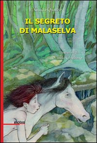 Il Segreto di Mala Selva Il Segreto di Mala Selva