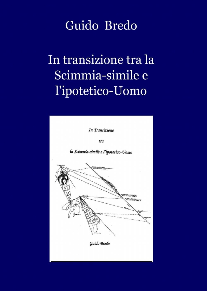 In transizione tra la scimmia-simile e l'ipotetico-uomo In transizione tra la scimmia-simile e l'ipotetico-uomo