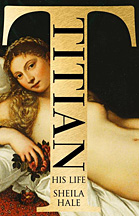 Titian. His Life Titian. His Life
