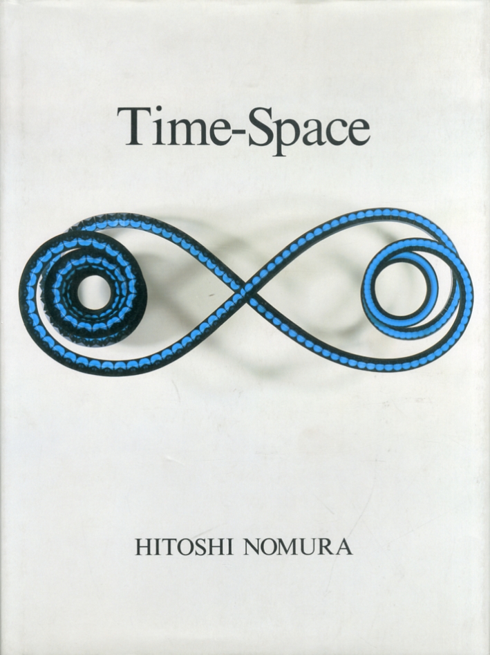 Time-Space. 1968 to 1993. Hitoshi Nomura Time-Space. 1968 to 1993. Hitoshi Nomura