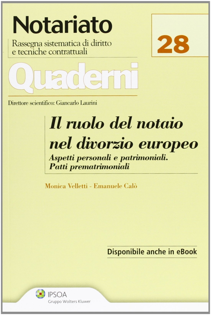 Il Ruolo del Notaio nel Divorzio Europeo Il Ruolo del Notaio nel Divorzio Europeo