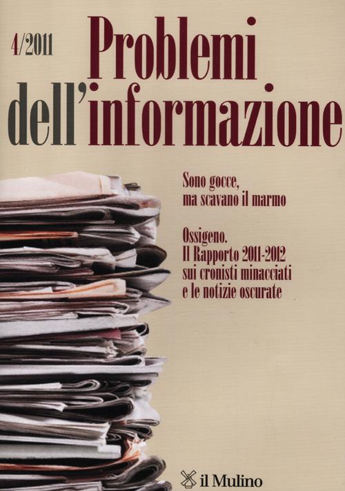 Problemi dell'informazione (2011). Vol. 4. Problemi dell'informazione (2011). Vol. 4.