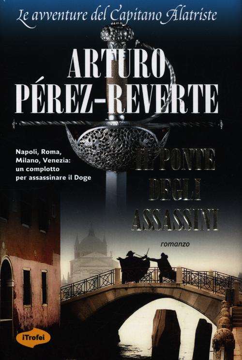 Il ponte degli assassini Il ponte degli assassini
