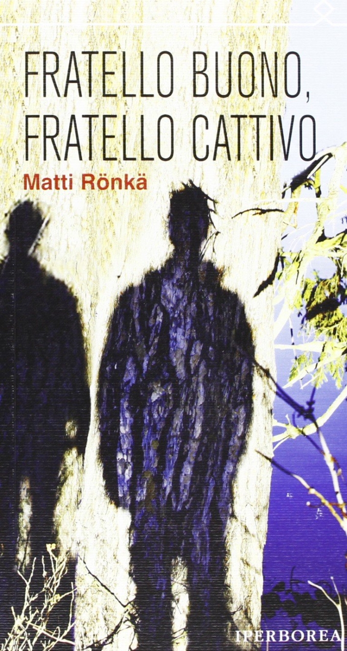 Fratello buono fratello cattivo Fratello buono fratello cattivo