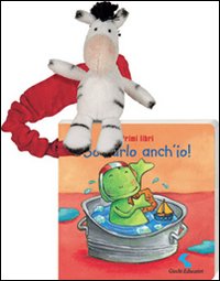 So farlo anch'io! Primi libri. Ediz. illustrata So farlo anch'io! Primi libri. Ediz. illustrata