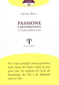 Passione e risurrezione. L'evento della croce